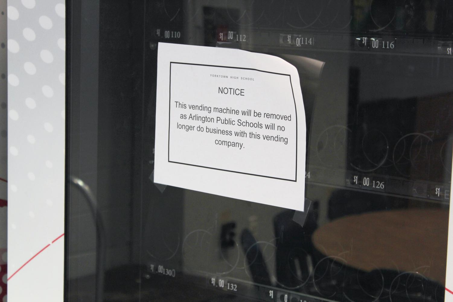 Notices warning students  about the vending machine removal can be seen in all Arlington high schools.